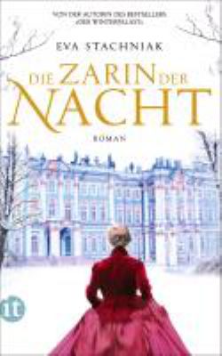 Titelbild: Die Zarin der Nacht : Roman. - (Katharina-die-Große-Reihe ; 2)