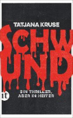 Titelbild: Schwund : ein Thriller, aber in heiter.