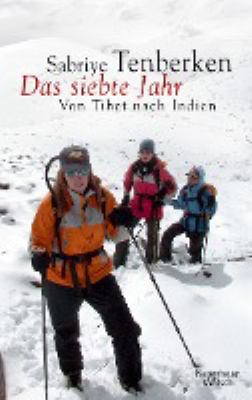Titelbild: Das siebte Jahr : von Tibet nach Indien. Band 2.