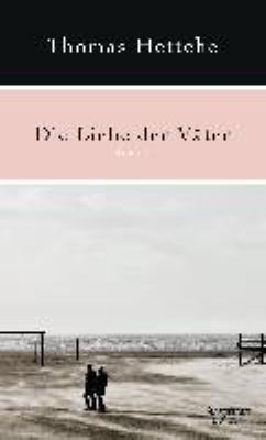 Titelbild: Die Liebe der Väter : Roman.