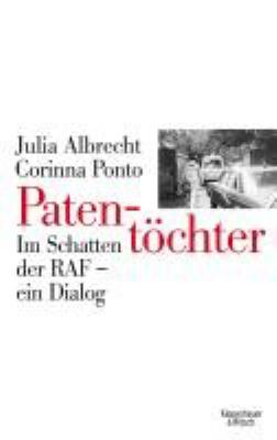 Titelbild: Patentöchter : im Schatten der RAF – ein Dialog.