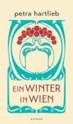 Titelbild: Ein Winter in Wien. - (Marie-Haidinger-Reihe ; 1)