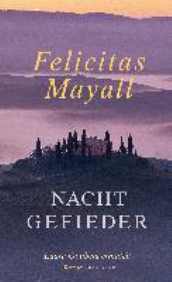 Titelbild: Nachtgefieder : Laura Gottbergs siebter Fall ; Roman. - (Laura-Goldberg-Reihe ; 7)