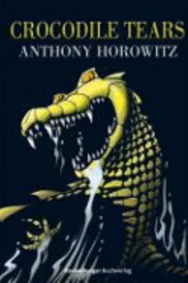 Titelbild: Crocodile Tears. - (Ein Fall für Alex Rider ; 8)