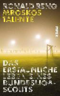 Titelbild: Mroskos Talente : das erstaunliche Leben eines Bundesliga-Scouts.