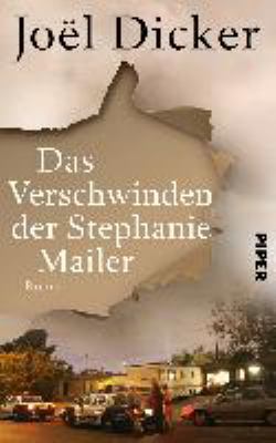 Titelbild: Das Verschwinden der Stephanie Mailer : Roman.