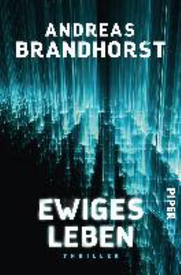 Titelbild: Ewiges Leben : Thriller.