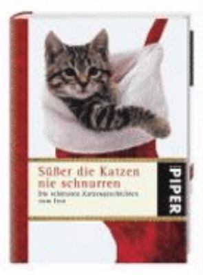 Titelbild: Süßer die Katzen nie schnurren : die schönsten Katzengeschichten zum Fest.