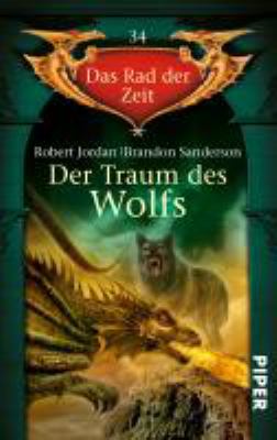 Titelbild: Der Traum des Wolfs. - (Das Rad der Zeit ; 34)