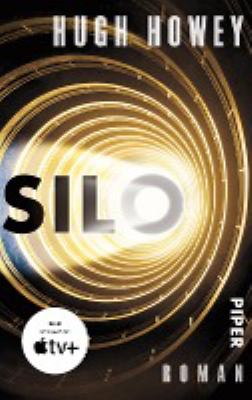 Titelbild: Silo : Roman. - (Silo-Reihe ; 1)