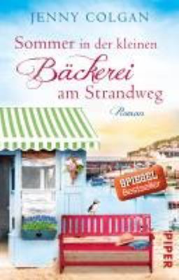 Titelbild: Sommer in der kleinen Bäckerei am Strandweg : Roman. - (Die kleine Bäckerei am Strandweg ; 2)