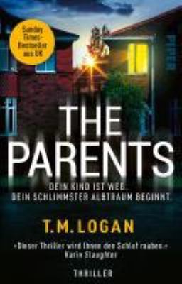 Titelbild: The Parents : dein Kind ist weg. Dein schlimmster Albtraum beginnt.