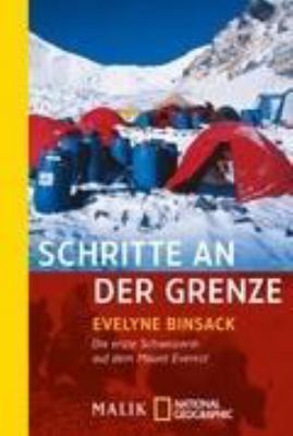 Titelbild: Schritte an der Grenze : die erste Schweizerin auf dem Mount Everest.