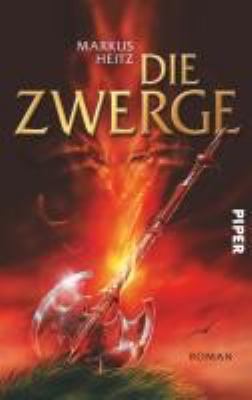 Titelbild: Die Zwerge : Roman. - (Zwergen-Epos ; 1)