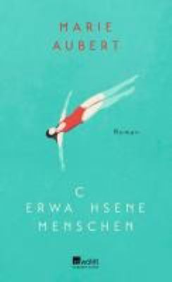 Titelbild: Erwachsene Menschen : Roman.