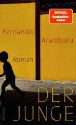 Titelbild: Der Junge : Roman.