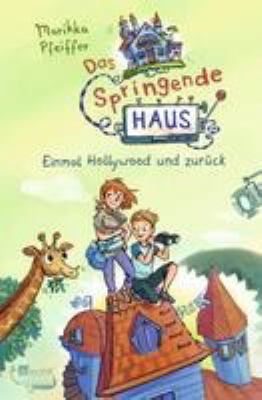 Titelbild: Einmal Hollywood und zurück. - (Das springende Haus ; 1)