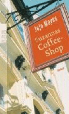 Titelbild: Suzannas Coffee-Shop : Roman.