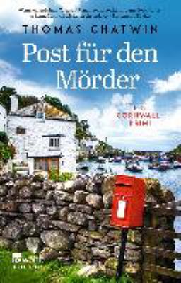Titelbild: Post für den Mörder : ein Cornwall-Krimi. - (Daphne Penrose ermittelt ; 1)
