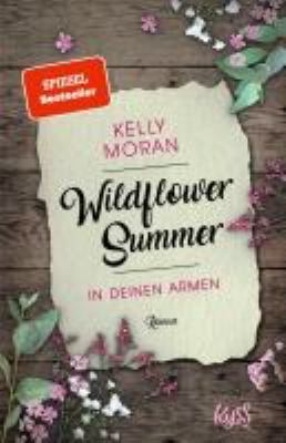 Titelbild: In deinen Armen. - (Wildflower Summer ; 1)