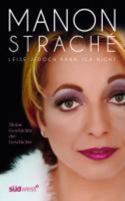 Titelbild: Leise jedoch kann ich nicht : meine Geschichte der Geschichte.