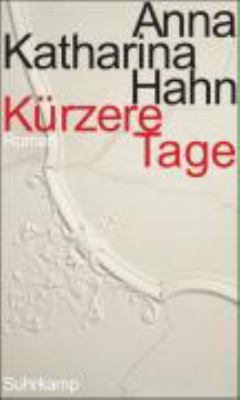 Titelbild: Kürzere Tage : Roman.