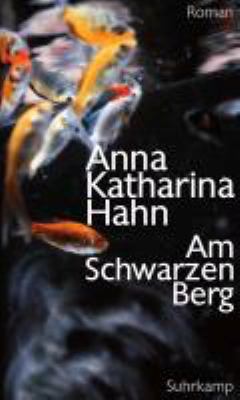 Titelbild: Am Schwarzen Berg : Roman.