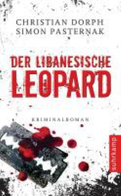Titelbild: Der libanesische Leopard : Kriminalroman. - (Ole-Larsen-Reihe ; 2)