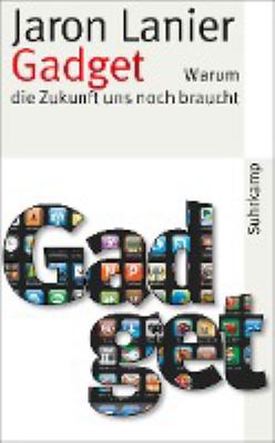 Titelbild: Gadget : warum die Zukunft uns noch braucht.