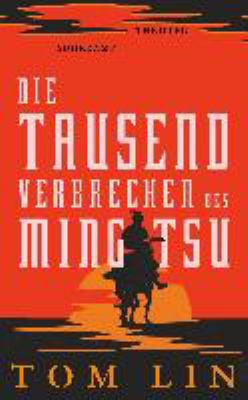 Titelbild: Die tausend Verbrechen des Ming Tsu : Thriller.