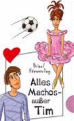 Titelbild: Alles Machos – außer Tim.