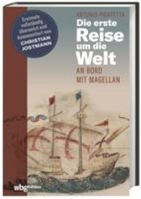 Titelbild: Die erste Reise um die Welt : an Bord mit Magellan.