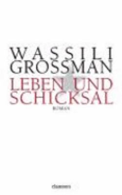 Titelbild: Leben und Schicksal : Roman. - (Stalingrad-Reihe ; 2)
