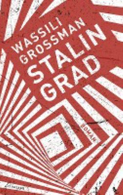 Titelbild: Stalingrad : Roman. - (Stalingrad-Reihe ; 1)