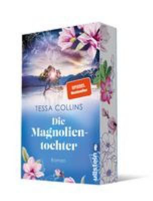Titelbild: Die Magnolientochter : Roman.