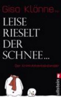 Titelbild: Leise rieselt der Schnee ... : der Krimi-Adventskalender.