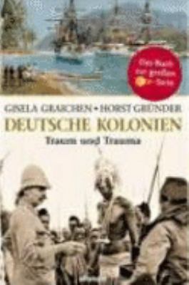 Titelbild: Deutsche Kolonien : Traum und Trauma.