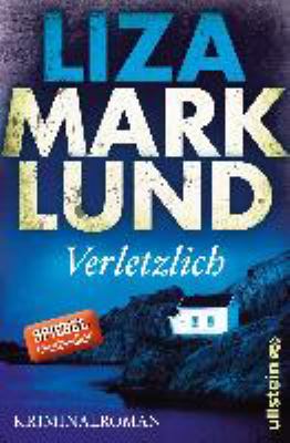 Titelbild: Verletzlich : Kriminalroman. - (Annika-Bengtzon-Krimis ; 11)