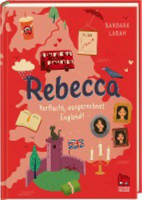 Titelbild: Rebecca : Verflucht, ausgerechnet England!