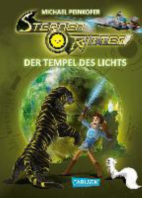 Titelbild: Der Tempel des Lichts. - (Sternenritter ; 8)