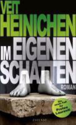 Titelbild: Im eigenen Schatten : Roman. - (Commissario-Proteo-Laurenti-Reihe ; 8)