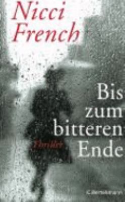 Titelbild: Bis zum bitteren Ende : Roman.