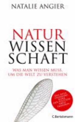Titelbild: Naturwissenschaft : was man wissen muss, um die Welt zu verstehen.