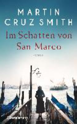 Titelbild: Im Schatten von San Marco : Roman.