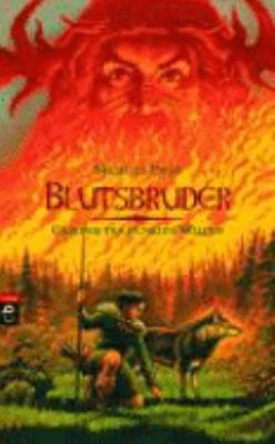 Titelbild: Blutsbruder. - (Chronik der dunklen Wälder ; 5)