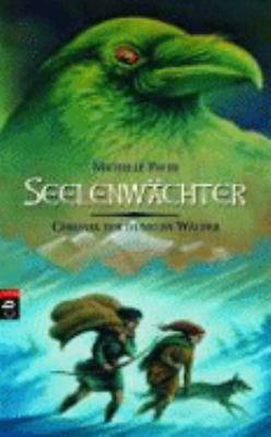 Titelbild: Seelenwächter. - (Chronik der dunklen Wälder ; 6)