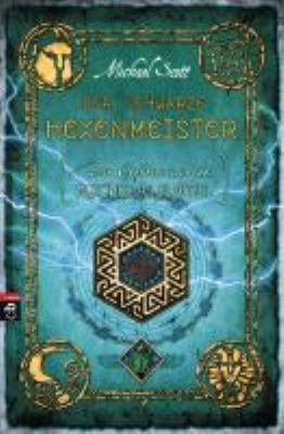 Titelbild: Die Geheimnisse des Nicholas Flamel – Der schwarze Hexenmeister. Band 5.