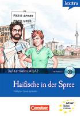 Titelbild: Haifische in der Spree : [DaF-Lernkrimi A1/A2 ; tödlicher Streit in Berlin].