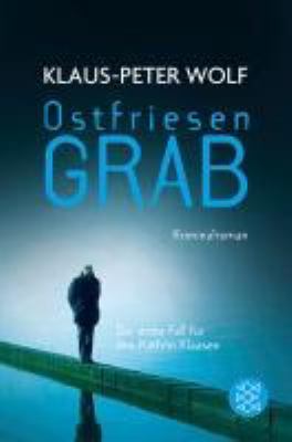 Titelbild: Ostfriesen-Grab : Kriminalroman. - (Ann-Kathrin-Klaasen-Serie ; 3)