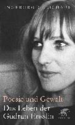 Titelbild: Poesie und Gewalt : das Leben der Gudrun Ensslin.